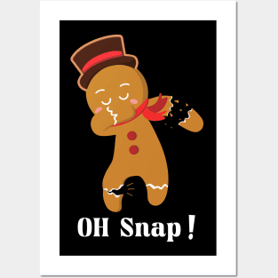 oh snap gingerbread Posters and Art